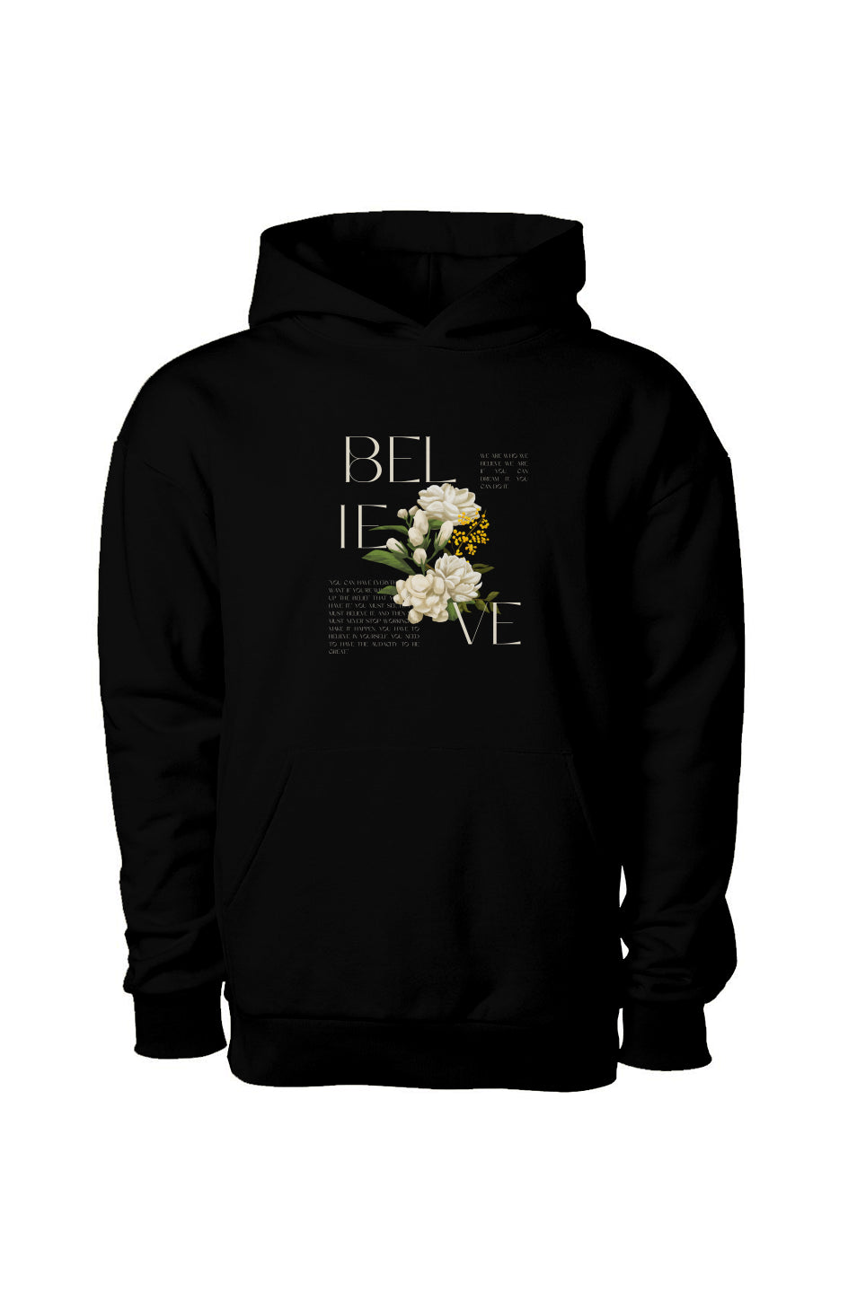 Believe Hoodie